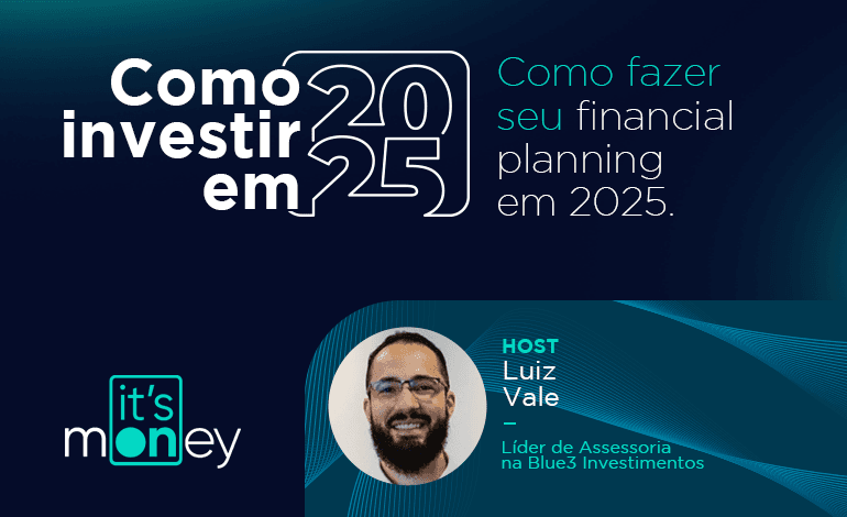 como-fazer-seu-financial-planning-em-2025_its-money