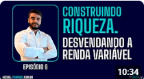 Renda variável: estratégias e riscos para crescimento do patrimônio